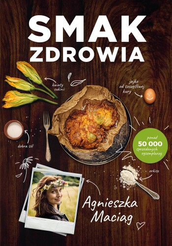 Smak zdrowia wyd. 2023, Agnieszka Maciąg