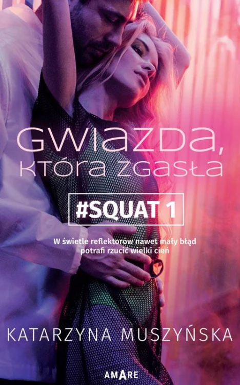 Gwiazda, która zgasła, Katarzyna Muszyńska