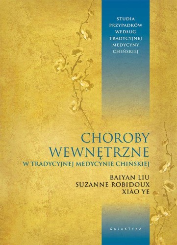 Choroby wewnętrzne w tradycyjnej medycynie...