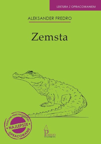 Zemsta. Lektura z opracowaniem, Aleksander Fredro