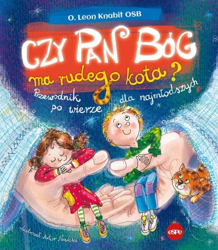 Czy Pan Bóg ma rudego kota? Przewodnik po...