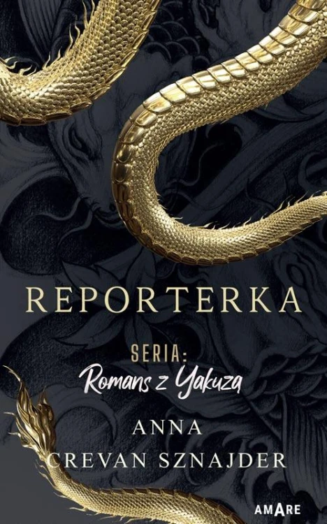 Reporterka. Romans z Yakuzą, Anna Crevan