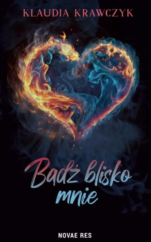 Bądź blisko mnie, Klaudia Krawczyk