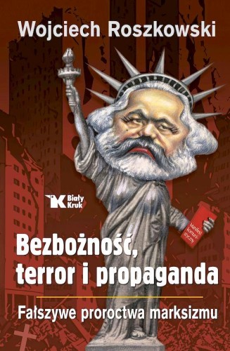 Bezbożność, terror i propaganda. Fałszywe...