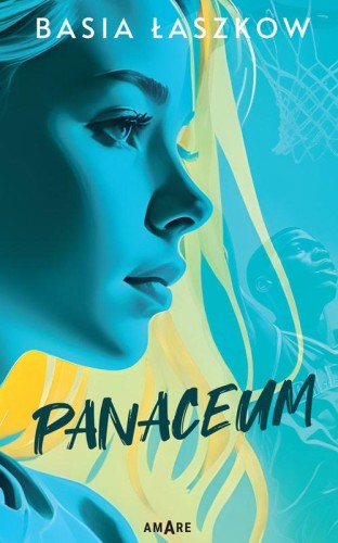 Panaceum, Basia Łaszkow