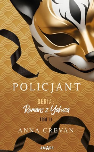 Policjant. Seria: Romans z Yakuzą, Anna Crevan