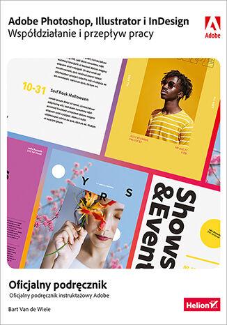 Adobe Photoshop, Illustrator i InDesign....