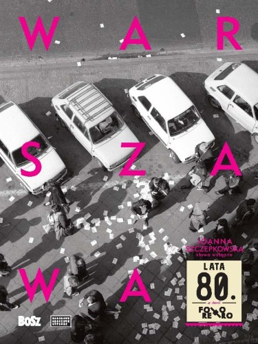Warszawa lata 80. Foto retro, Jan Łoziński