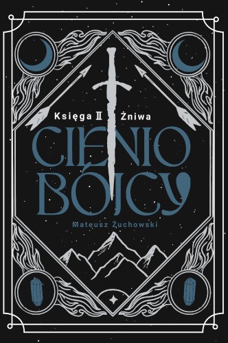 Żniwa. Cieniobójcy. Tom 2, Mateusz Żuchowski