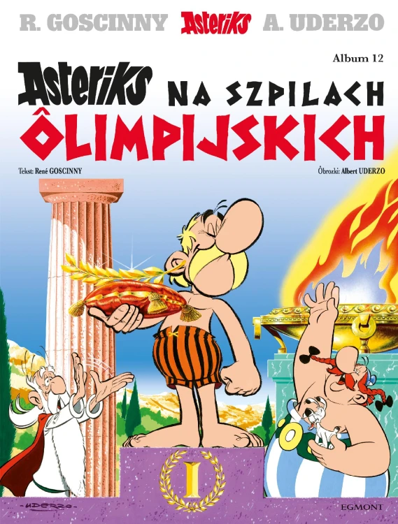 Asteriks na szpilach ôlimpijskich. Asteriks....