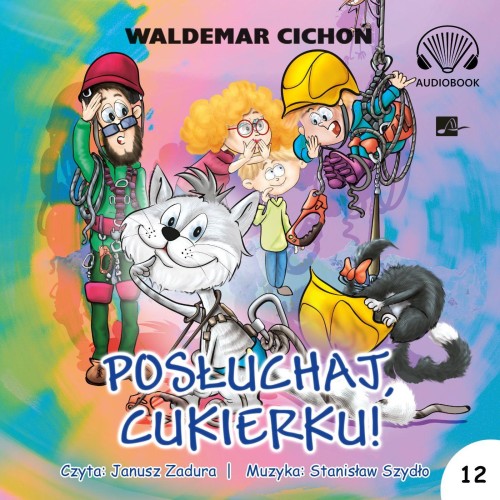 CD MP3 Posłuchaj, Cukierku!, Waldemar Cichoń