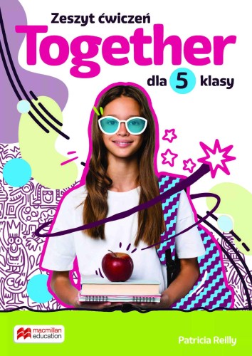 Together Szkoła podstawowa klasa 5 zeszyt ćwiczeń