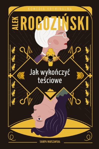 Jak wykończyć teściowe, Alek Rogoziński