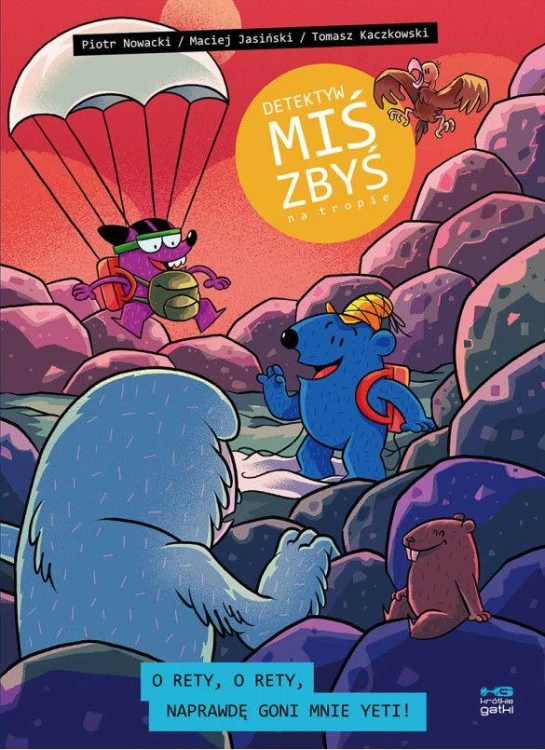 O rety, o rety, naprawdę goni mnie yeti!...