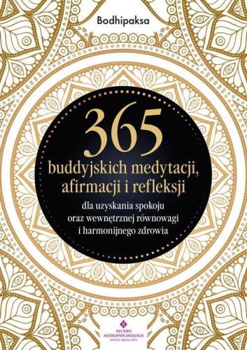 365 buddyjskich medytacji, afirmacji i...