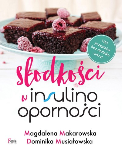 Słodkości w insulinooporności wyd. 2025