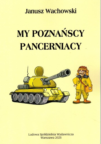 My poznańscy pancerniacy, Janusz Wachowski