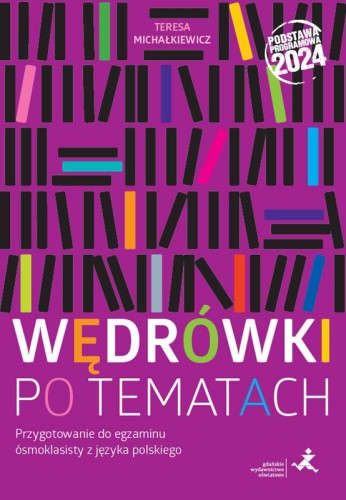 J. polski 8 Wędrówki po tematach Przygotowanie...