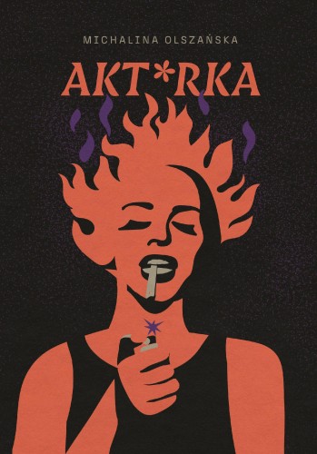 Akt*rka, Michalina Olszańska