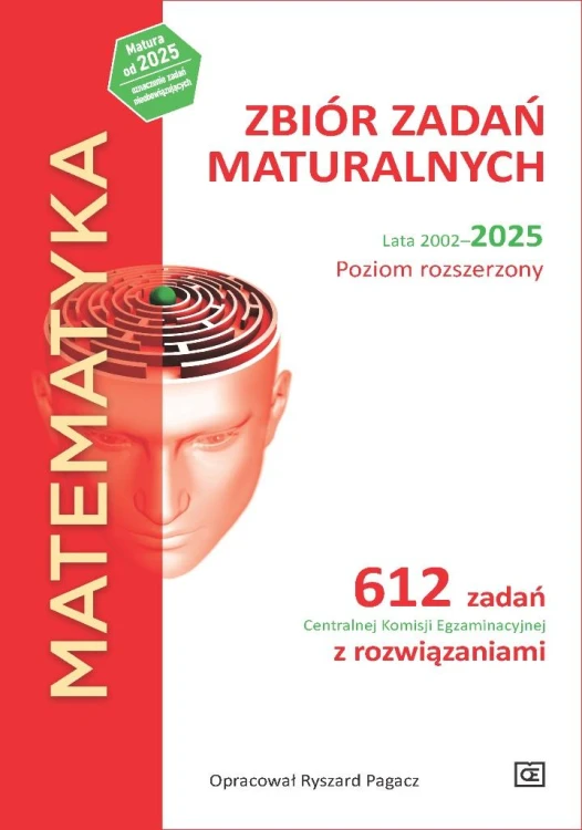 MATEMATYKA Zbiór zadań maturalnych Lata...