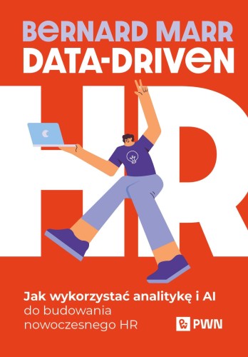 Data-Driven HR. Jak wykorzystać analitykę i AI...