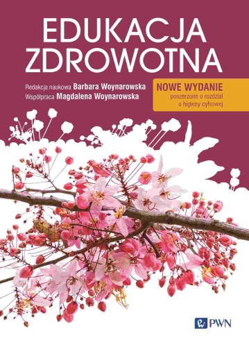 Edukacja zdrowotna. Podstawy teoretyczne,...
