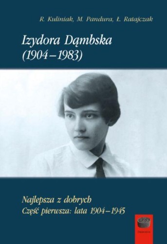 Izydora Dąmbska (1904-1983). Najlepsza z...