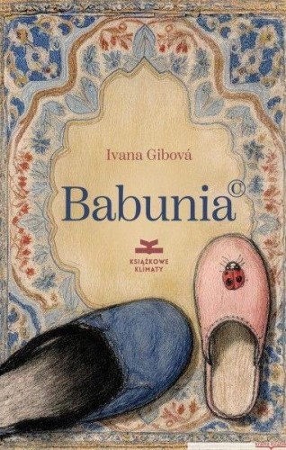 Babunia (C), Ivana Gibová