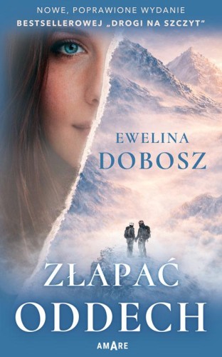 Złapać oddech wyd. 2, Ewelina Dobosz