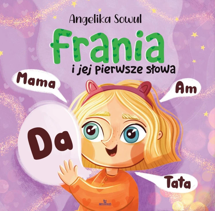Frania i jej pierwsze słowa, Angelika Sowul