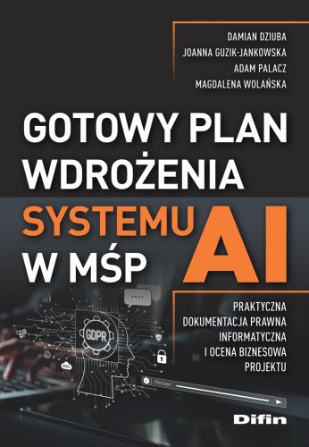 Gotowy plan wdrożenia systemu AI w MŚP....