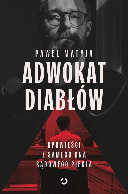 Adwokat diabłów. Opowieści z samego dna...
