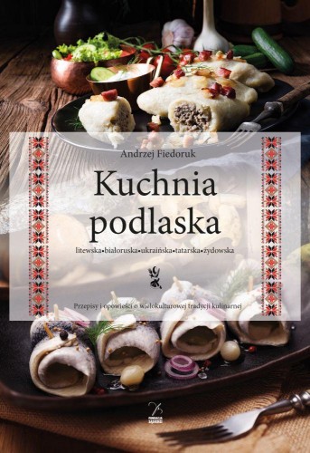 Kuchnia podlaska....