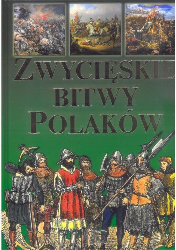 Zwycięskie bitwy Polaków, Praca Zbiorowa