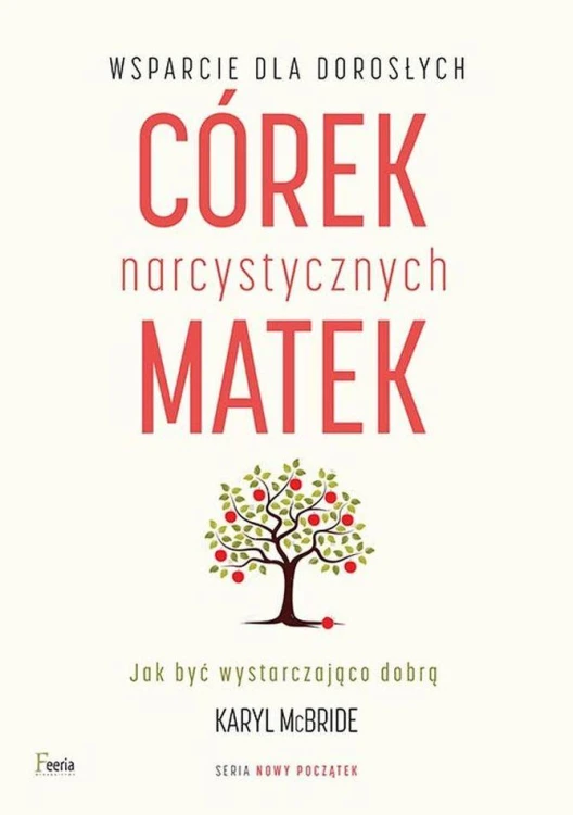 Wsparcie dla dorosłych córek narcystycznych...